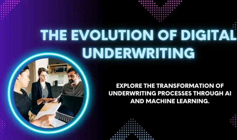 The Evolution of Digital Underwriting