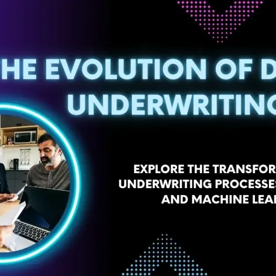 The Evolution of Digital Underwriting